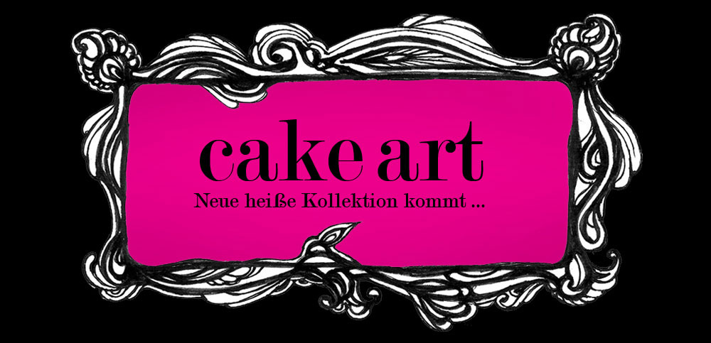 Zeichnung "Cake Art, Neue heiße Kollektion kommt..."